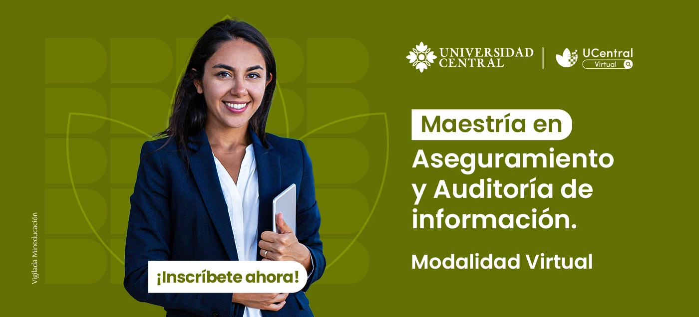 Maestría en Aseguramiento y Auditoria de la información