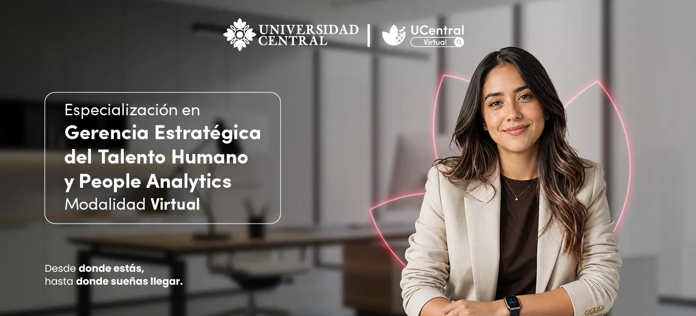 Especialización en Gerencia Estratégica del Talento Humano y People Analytics
